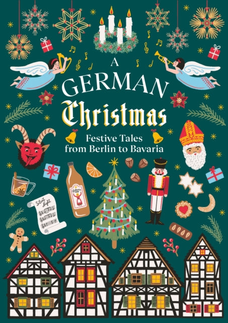A German Christmas: Festive Tales From Berlin to Bavaria (Vintage Christmas Tales)