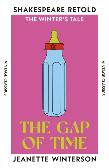 The Gap of Time: The Winter's Tale, Retold by Jeanette Winterson