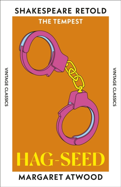 Hag-Seed: The Tempest, Retold by Margaret Atwood
