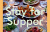 Stay for Supper: Laid-back Vegetarian Food to Share by Xanthe Ross (PRE-ORDER)