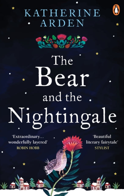 The Bear and The Nightingale: (Winternight Trilogy) by Katherine Arden