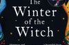The Winter of the Witch: (Winternight Trilogy) by Katherine Arden