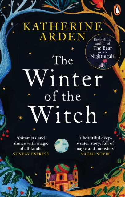 The Winter of the Witch: (Winternight Trilogy) by Katherine Arden