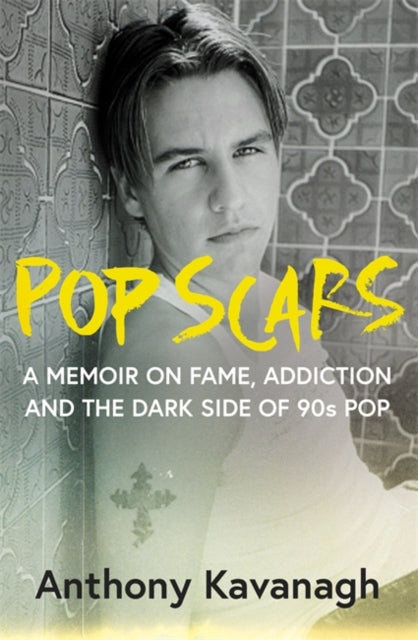 Pop Scars by Anthony Kavanagh
