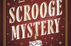 A Scrooge Mystery: The perfect festive whodunnit featuring Dickens' beloved miser, Ebenezer Scrooge by Andreina Cordani