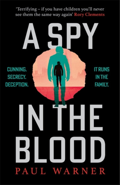 A Spy in the Blood by Paul Warner