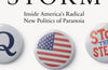 The Coming Storm: Inside America’s Radical New Politics of Paranoia by Gabriel Gatehouse