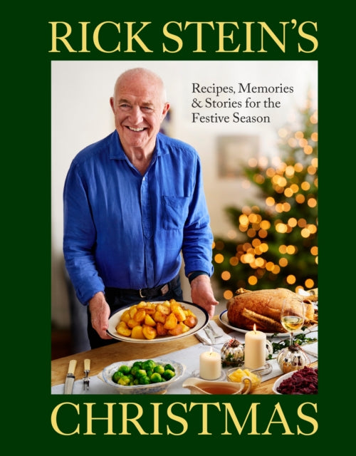 Rick Stein's Christmas: Recipes, Memories & Stories for the Festive Season by Rick Stein (SIGNED, PRE-ORDER)