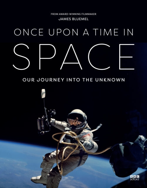Once Upon a Time in Space by James Bluemel