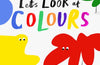 Let's Look at... Colours: Board Book by Marion Deuchars