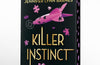 The Naturals: Killer Instinct by Jennifer Lynn Barnes (SPECIAL EDITION)