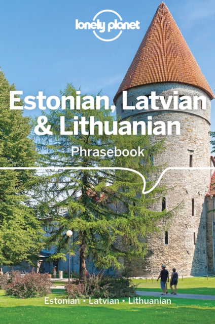 Lonely Planet Estonian, Latvian & Lithuanian Phrasebook & Dictionary, 4 ed.