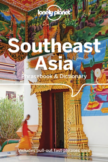 Lonely Planet Southeast Asia Phrasebook & Dictionary, 4 ed.
