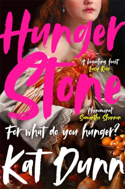 Hungerstone: A fierce, powerful sapphic reworking of CARMILLA, the book that inspired DRACULA by Kat Dunn
