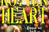 Rottenheart by Kat Dunn