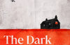 The Dark by Amanda Mason