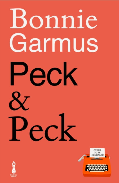 Peck & Peck by Bonnie Garmus