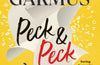 Peck & Peck by Bonnie Garmus (SIGNED PRE-ORDER)