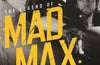 The Legend of Mad Max by Ian Nathan