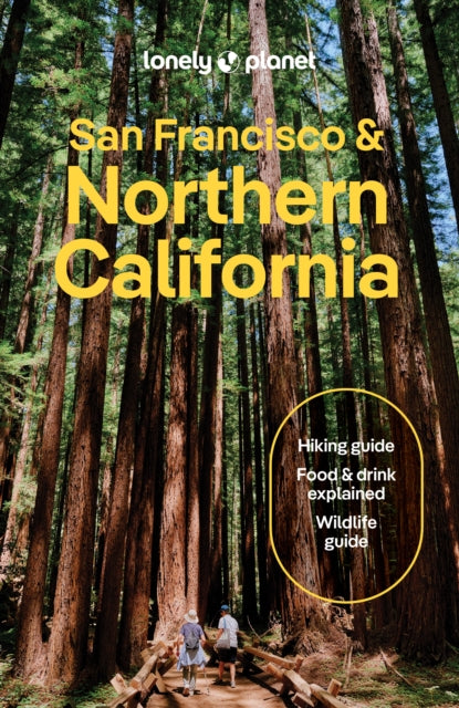 Lonely Planet San Francisco & Northern California, 4 ed.
