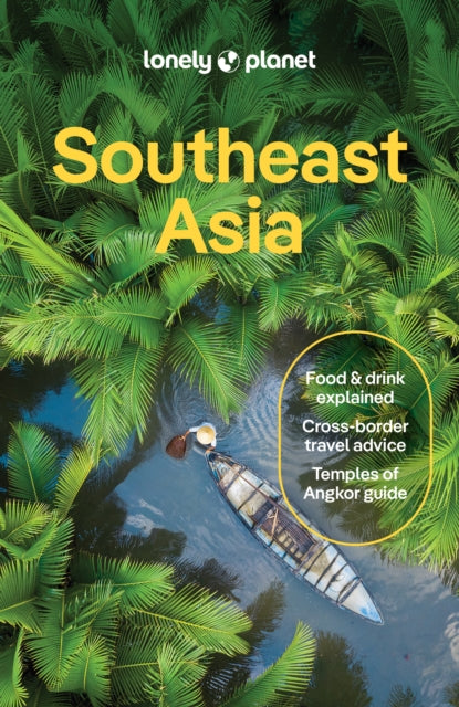 Lonely Planet Southeast Asia, 20 ed.
