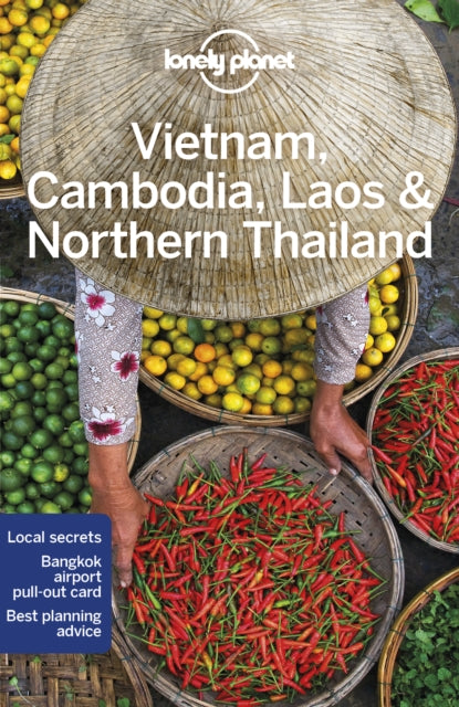 Lonely Planet Vietnam, Cambodia, Laos & Northern Thailand, 6 ed.