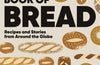 The Big Book of Bread: Recipes and Stories From Around the Globe by James Morton