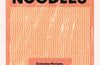 Simple Noodles: Everyday Recipes, from Instant to Udon by Pippa Middlehurst