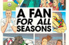 A Fan for All Seasons: A Journey Through Life and Sport by Jon Harvey