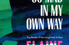 Let Me Go Mad in My Own Way by Elaine Feeney (PRE-ORDER)