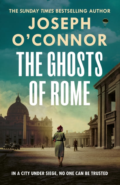 The Ghosts Of Rome by Joseph O'Connor (SIGNED)