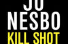 Kill Shot by Jo Nesbo