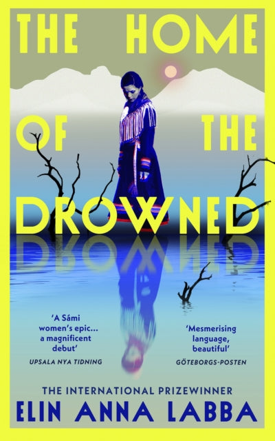 The Home of the Drowned by Elin Anna Labba