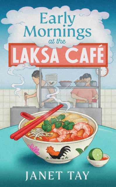 Early Mornings at the Laksa Cafe by Janet Tay