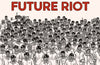 The Once and Future Riot by Joe Sacco (PRE-ORDER)