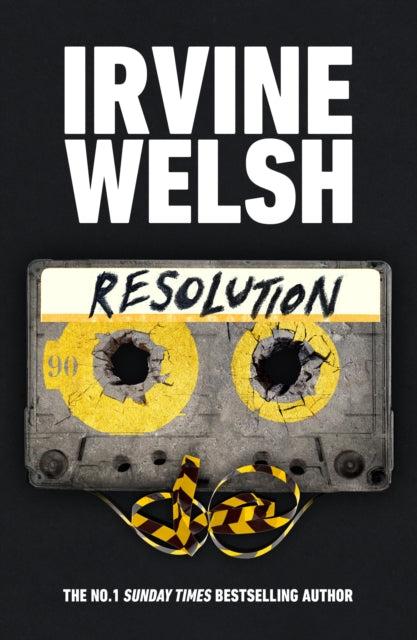 Resolution by Irvine Welsh (PRE-ORDER)