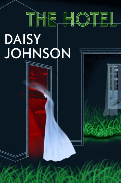 The Hotel by Daisy Johnson