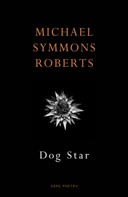 Dog Star by Michael Symmons Roberts (PRE-ORDER)