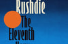 The Eleventh Hour by Salman Rushdie (SIGNED, PRE-ORDER)
