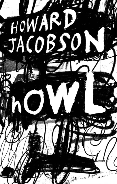 Howl by Howard Jacobson