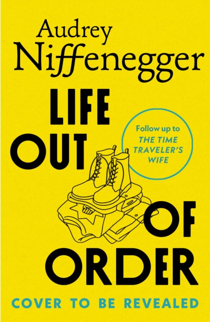 Life Out of Order by Audrey Niffenegger