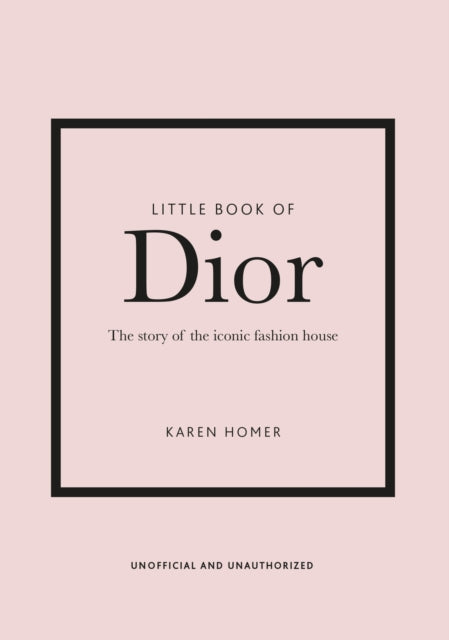 Little Book of Dior by Karen Homer