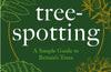 Tree-spotting : A Simple Guide to Britain's Trees by Nell Bennett & Ros Bennett