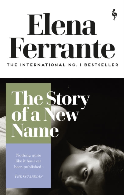 The Story of a New Name by Elena Ferrante