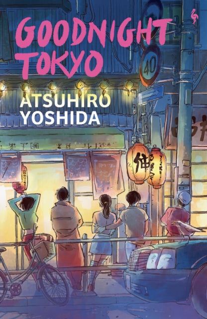 Goodnight Tokyo by Atsuhiro Yoshida
