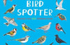 National Trust: Out and About Bird Spotter: A children’s guide to over 100 different birds by Robyn Swift