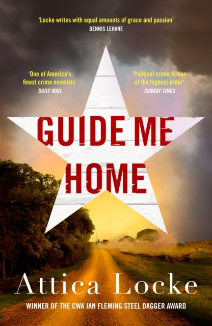 Guide Me Home by Attica Locke