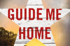 Guide Me Home by Attica Locke (PRE-ORDER)