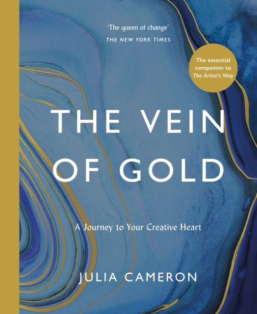 The Vein of Gold: A Journey to Your Creative Heart by Julia Cameron