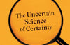 Proof : The Uncertain Science of Certainty by Adam Kucharski